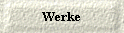 Werke